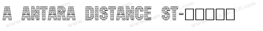 a Antara Distance St字体转换